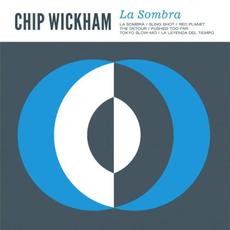La Sombra mp3 Album by Chip Wickham