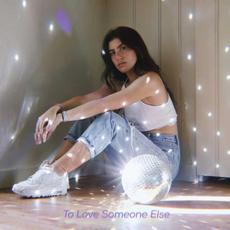 To Love Someone Else mp3 Album by Avery Lynch