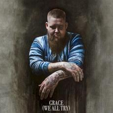 Grace (We All Try) mp3 Single by Rag'n'Bone Man