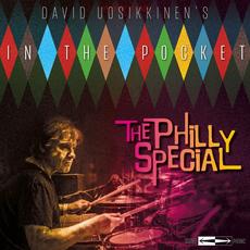 The Philly Special mp3 Album by David Uosikkinen's In The Pocket