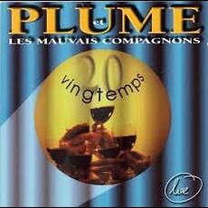 20 Vingtemps mp3 Live by Plume et les Mauvais Compagnons