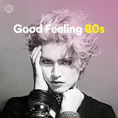 Good Feeling 80s mp3 Compilation by Various Artists
