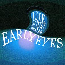 Look Alive! mp3 Album by Early Eyes