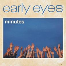 Minutes mp3 Album by Early Eyes