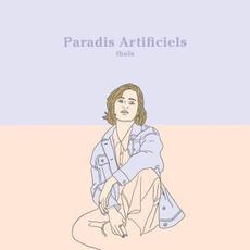 Paradis Artificiels mp3 Album by Thaïs