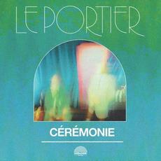 Cérémonie mp3 Album by Le Portier