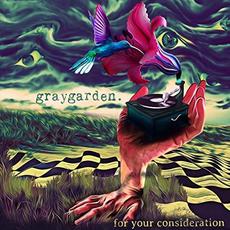 For Your Consideration mp3 Album by Graygarden