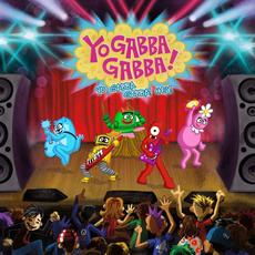 Yo Gabba Gabba! Hey! mp3 Compilation by Various Artists