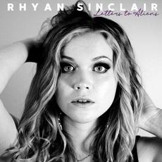 Letters to Aliens mp3 Album by Rhyan Sinclair