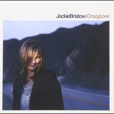 Crazy Love mp3 Album by Jackie Bristow