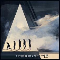A Pendulum Ache mp3 Album by The Nocturnal Broadcast
