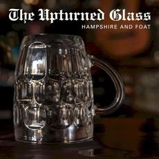 The Upturned Glass mp3 Album by Hampshire & Foat