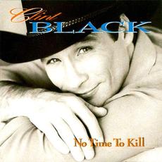 No Time to Kill mp3 Album by Clint Black