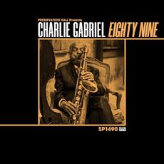 89 mp3 Album by Charlie Gabriel & Preservation Hall Jazz Band
