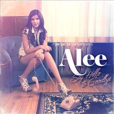 Say Hello to Goodbye mp3 Album by Alee