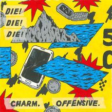 CHARM.OFFENSIVE. mp3 Album by Die! Die! Die!