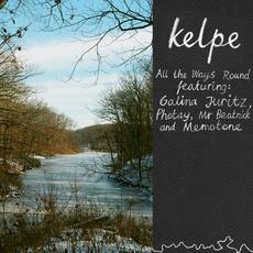 All the Ways Round mp3 Single by Kelpe
