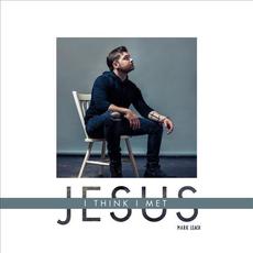 I Think I Met Jesus mp3 Single by Mark Leach