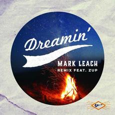 Dreamin' (Remix) mp3 Remix by Mark Leach