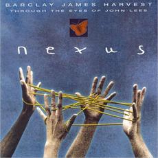 Nexus mp3 Album by Barclay James Harvest Through the Eyes of John Lees