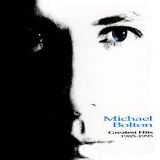 Greatest Hits: 1985-1995 (Special Edition) mp3 Album by Michael Bolton