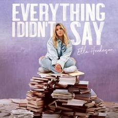 Everything I Didn't Say mp3 Album by Ella Henderson
