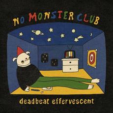 Deadbeat Effervescent mp3 Album by No Monster Club