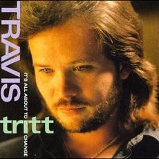 It's All About to Change mp3 Album by Travis Tritt