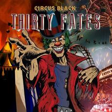 Circus Black mp3 Album by Thirty Fates