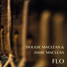 FLO mp3 Album by Dougie MacLean & Jamie MacLean