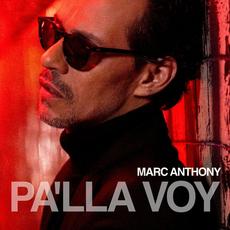 Pa'llá voy mp3 Album by Marc Anthony