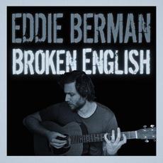 Broken English mp3 Album by Eddie Berman