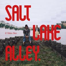It Takes Two mp3 Album by Salt Lake Alley