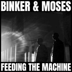 Feeding the Machine mp3 Album by Binker and Moses