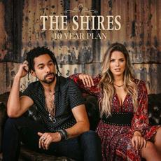 10 Year Plan mp3 Album by The Shires