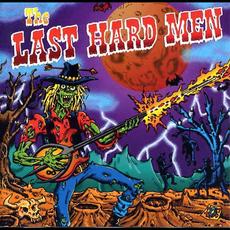 The Last Hard Men mp3 Album by The Last Hard Men