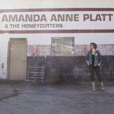 Amanda Anne Platt & The Honeycutters mp3 Album by Amanda Anne Platt & The Honeycutters