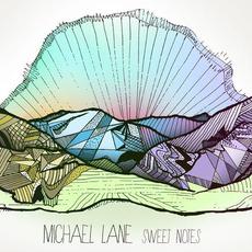 Sweet Notes mp3 Album by Michael Lane