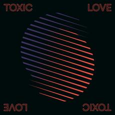 Toxic Love mp3 Single by King No-One