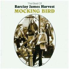 Mocking Bird: The Best Of.. mp3 Artist Compilation by Barclay James Harvest