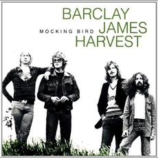 Mocking Bird mp3 Artist Compilation by Barclay James Harvest