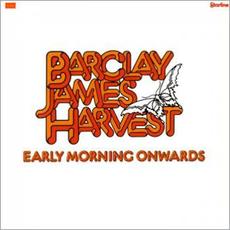 Early Morning Onwards mp3 Artist Compilation by Barclay James Harvest