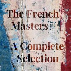 The French Masters - A Complete Selection mp3 Compilation by Various Artists