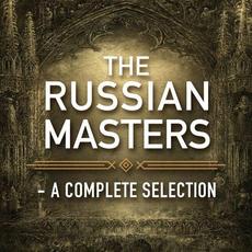 The Russian Masters - A Complete Selection mp3 Compilation by Various Artists