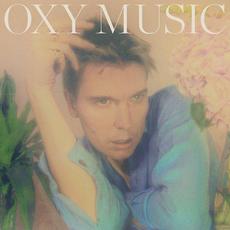 Oxy Music mp3 Album by Alex Cameron