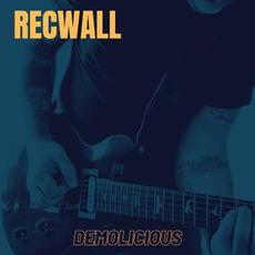 Demolicious mp3 Album by Recwall