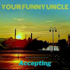 Accepting mp3 Single by Your Funny Uncle