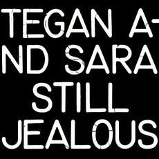Still Jealous mp3 Album by Tegan And Sara