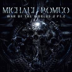War of the Worlds, Pt. 2 mp3 Album by Michael Romeo