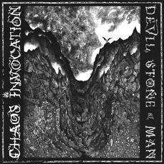 Devil, Stone & Man mp3 Album by Chaos Invocation